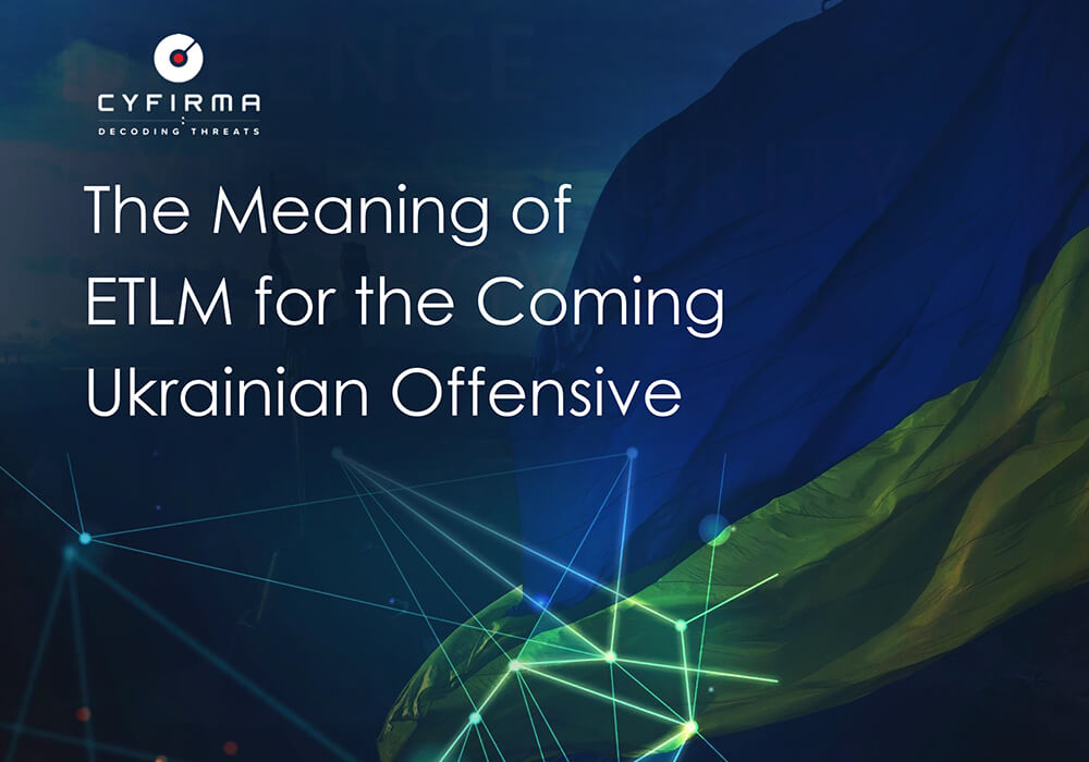 The Meaning of ETLM for the Coming Ukrainian Offensive