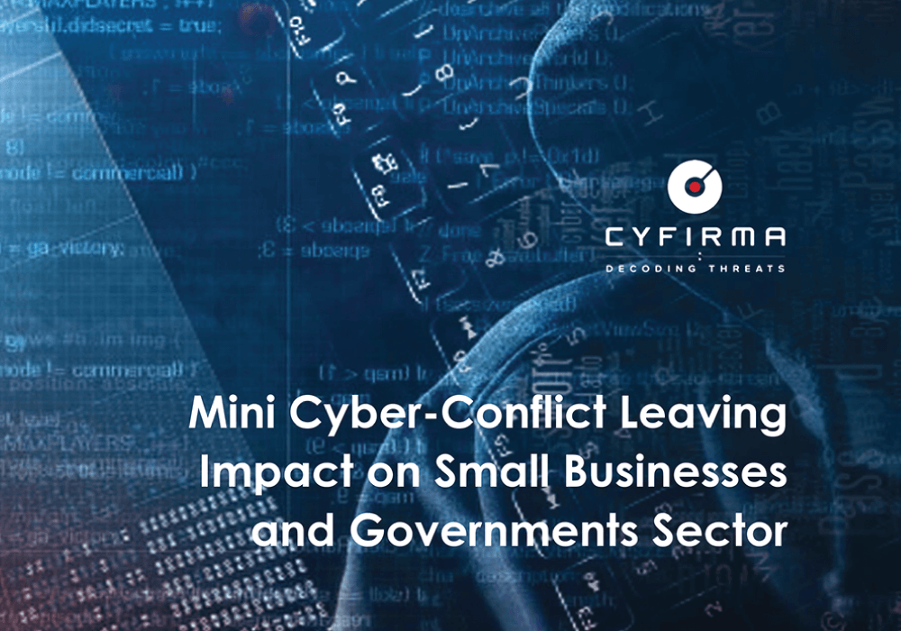 Mini Cyber-Conflict Leaving Impact on Small Businesses and Governments Sector