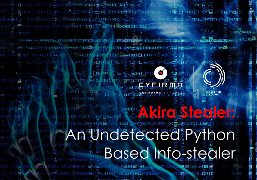 Akira Stealer : An Undetected Python Based Info-stealer