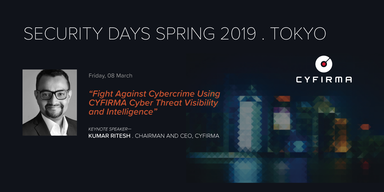 Understanding the Japanese Cyber Threat Landscape and Corresponding Defensive Strategies: Preview of CYFIRMA’s Keynote Lecture at Security Days 2019